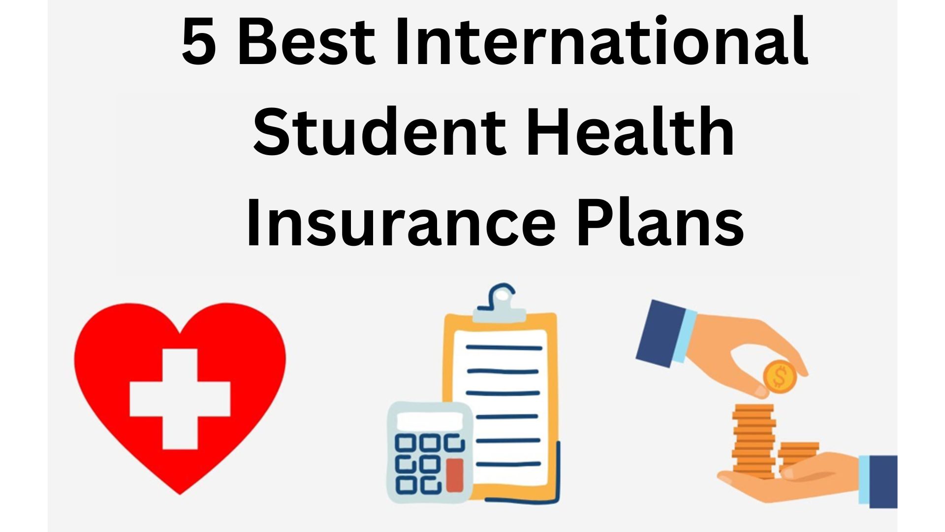 5 Best International Student Health Insurance Plans