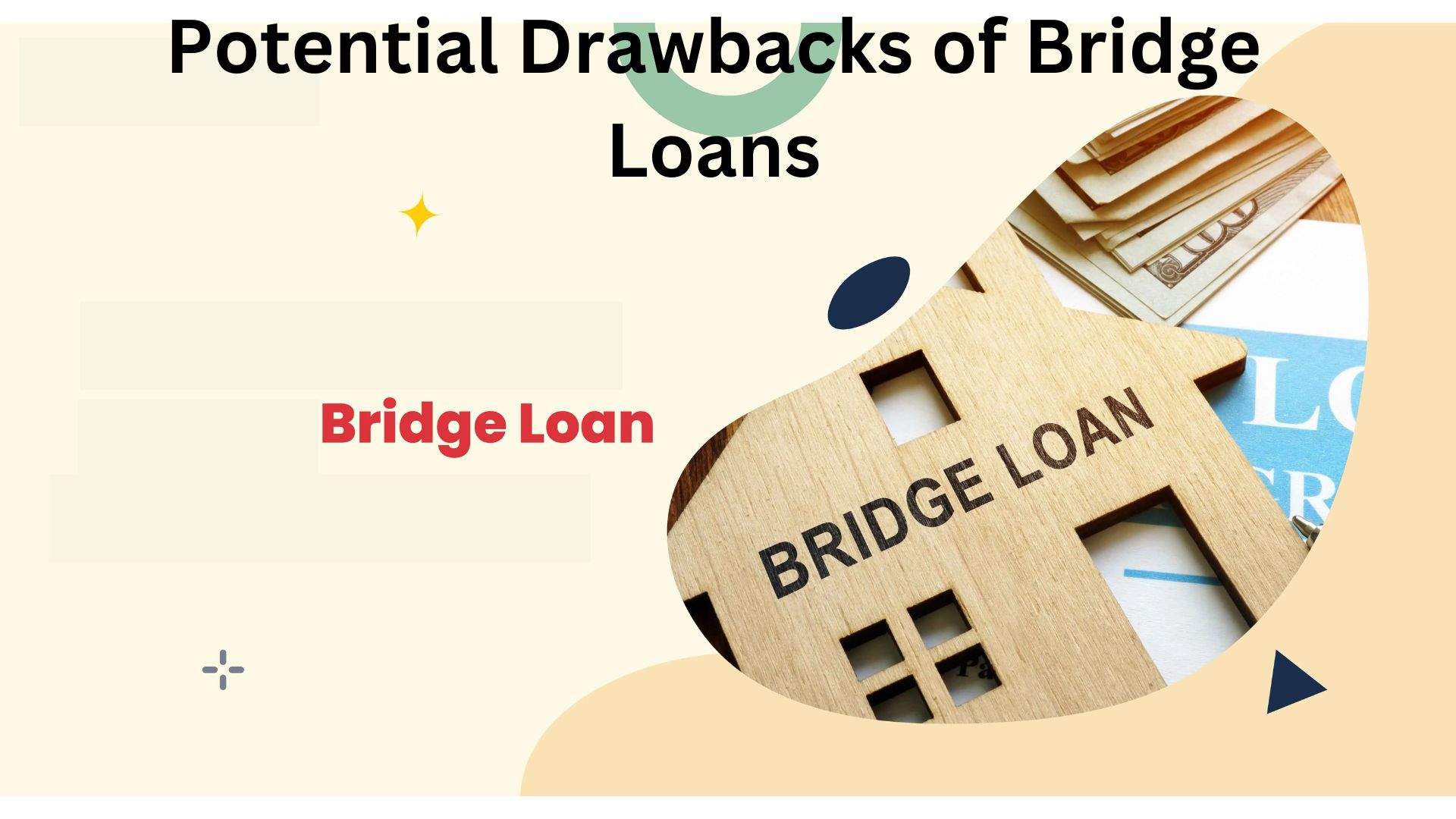 Potential Drawbacks of Bridge Loans