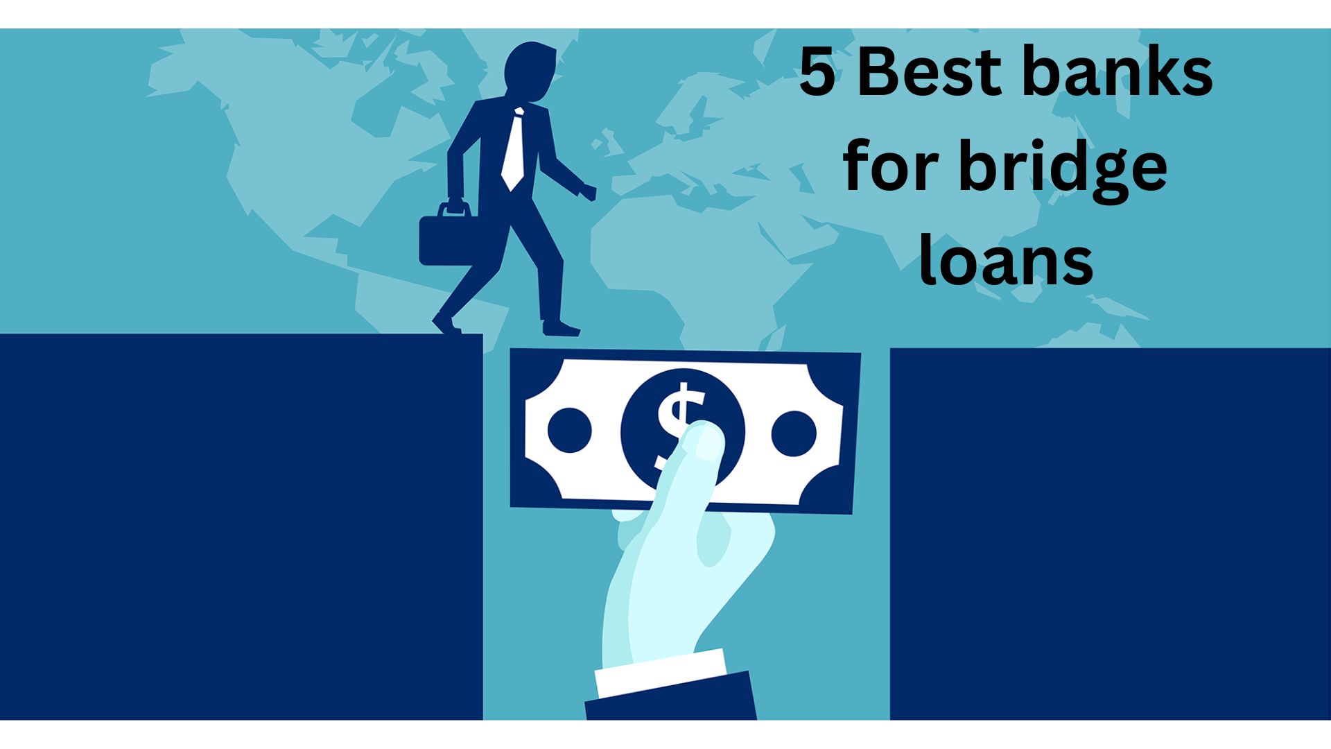 5 Best banks for bridge loans
