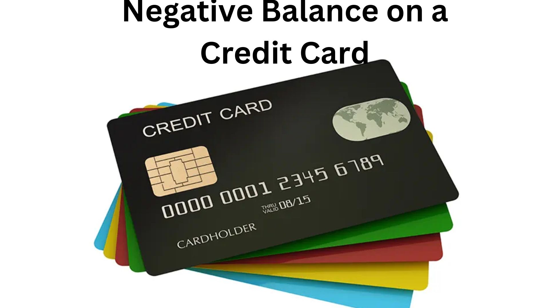 Negative Balance on Credit Cards