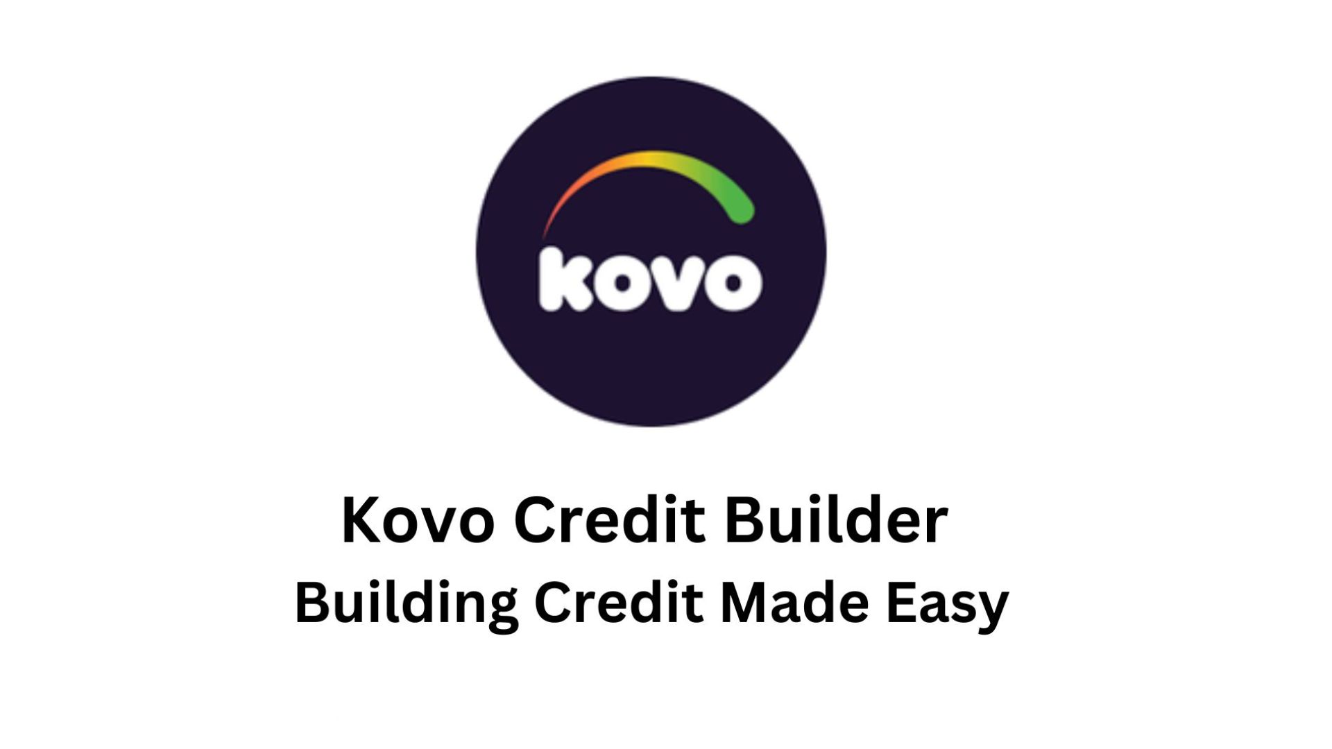 What is Kovo Credit?