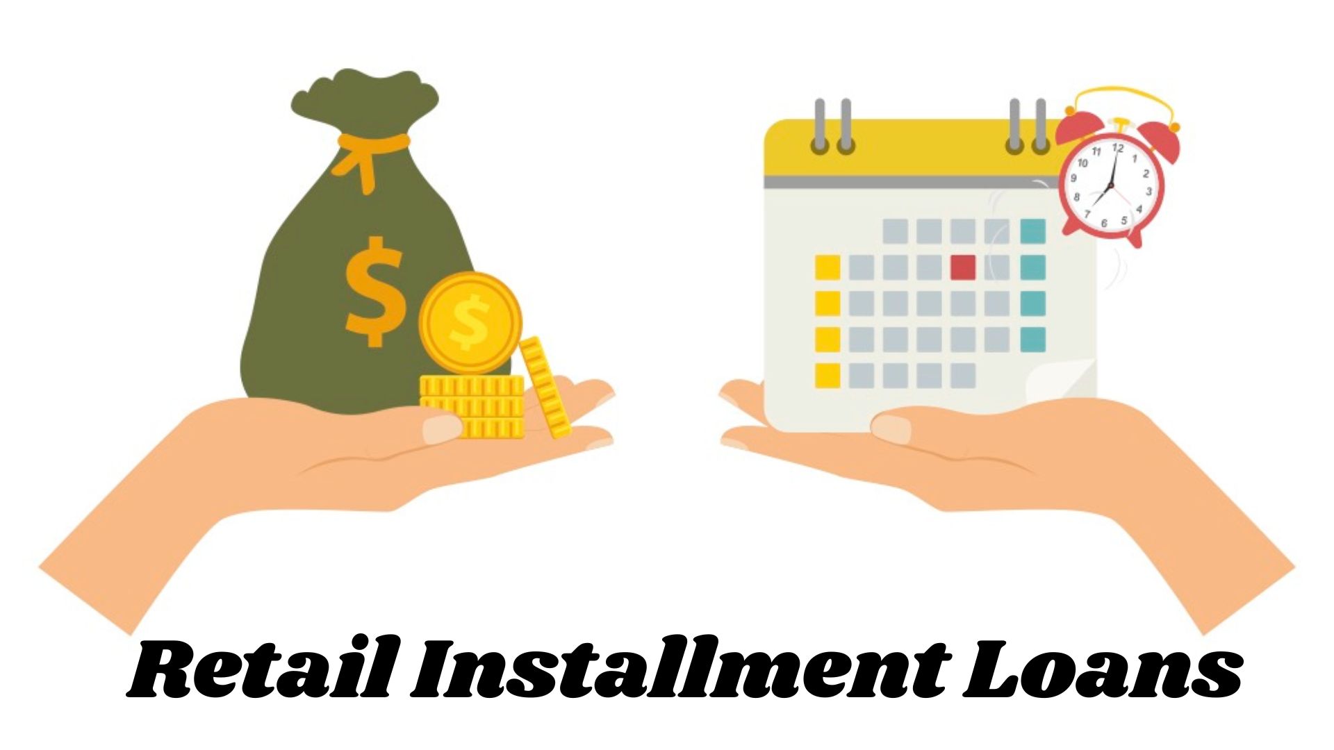 Retail Installment Loans
