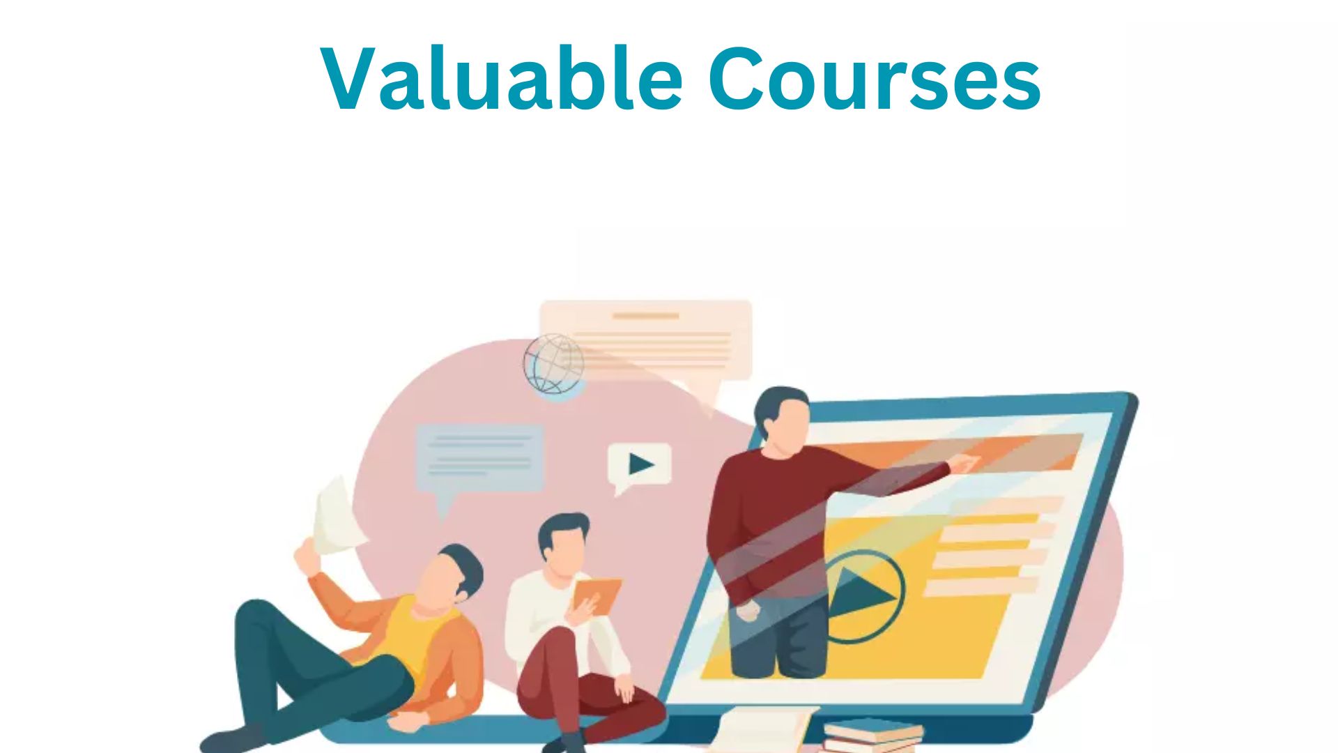 Valuable Courses
