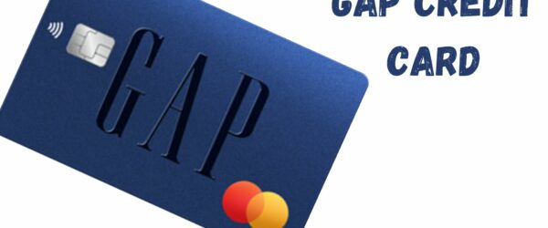 Gap Credit Card: A Comprehensive Review