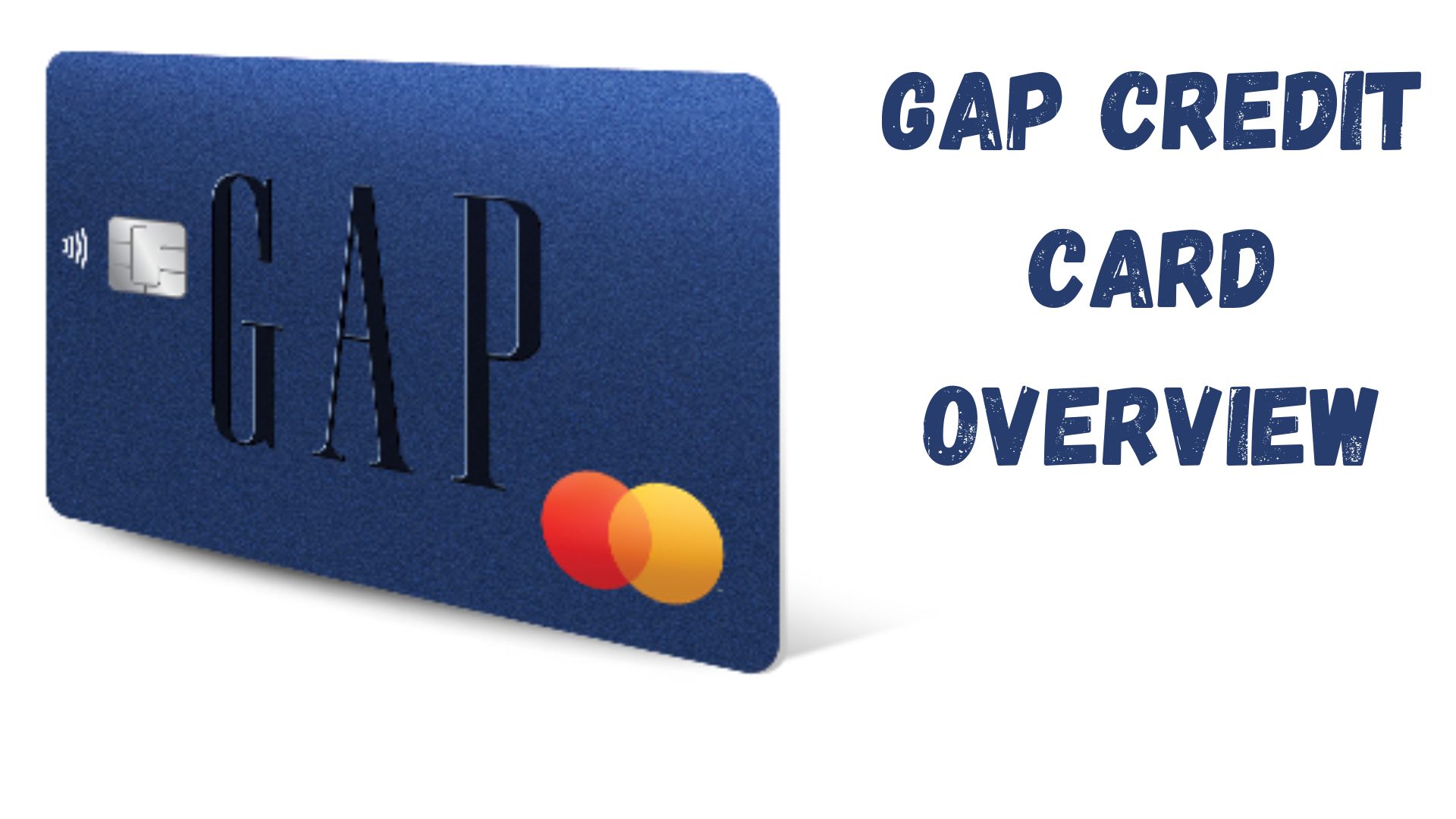 Gap Credit Card Overview