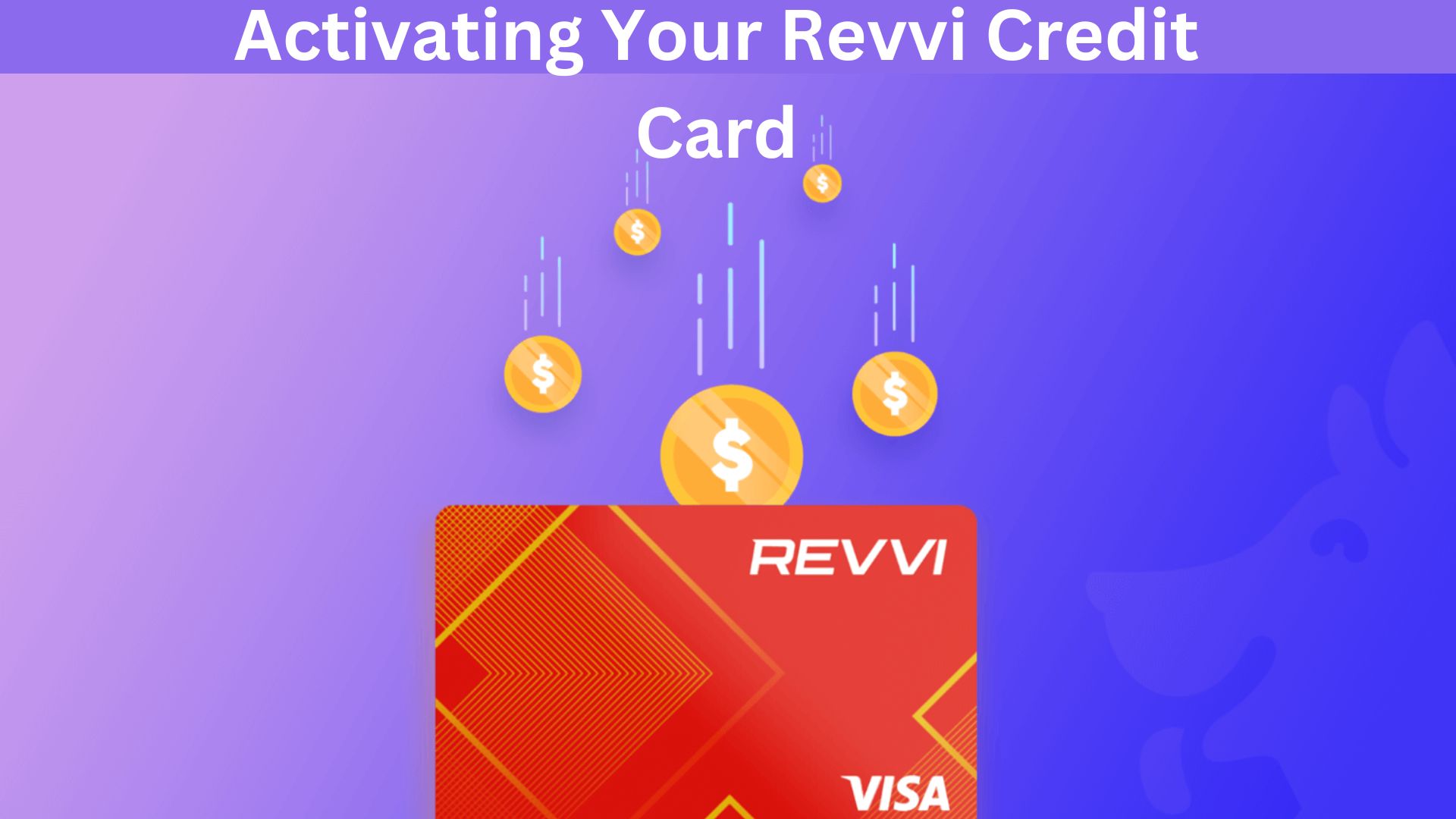 Activating Your Revvi Credit Card
