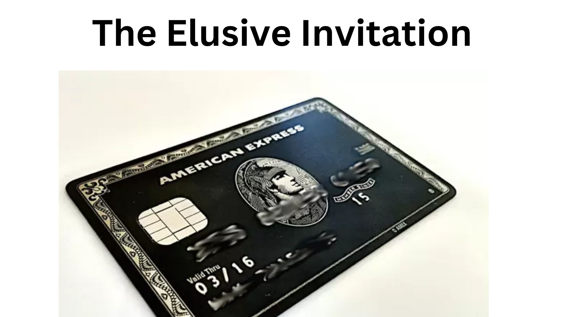 The Elusive Invitation