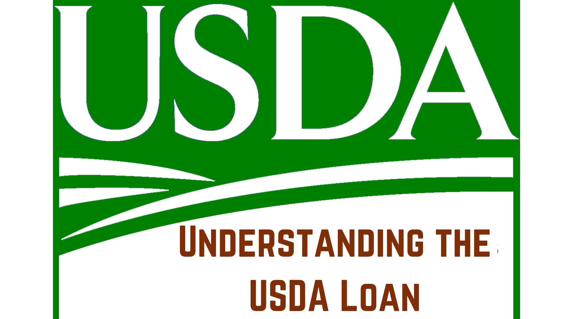 Understanding the USDA Loan