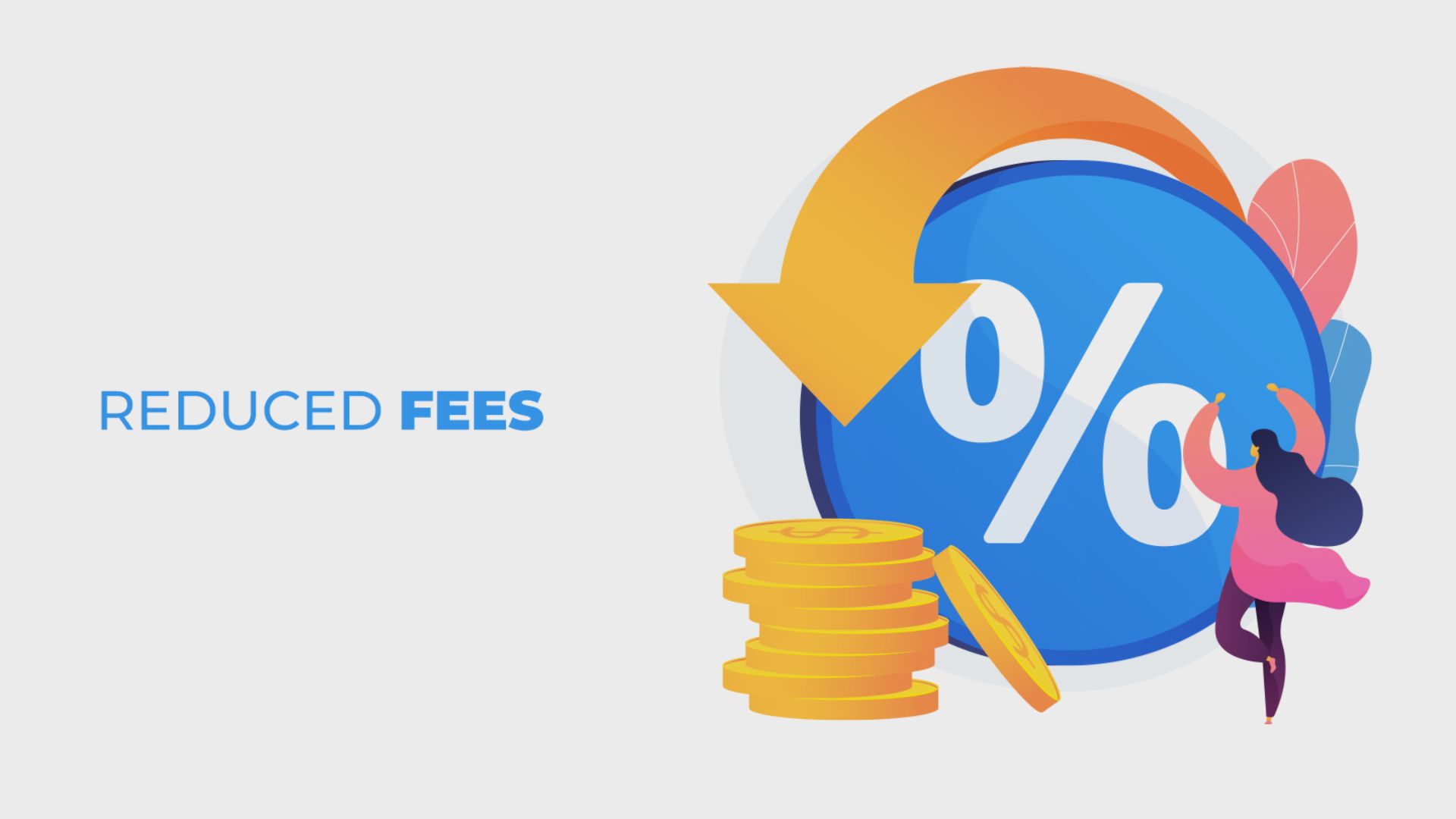 A Ray of Hope: Reducing Fees