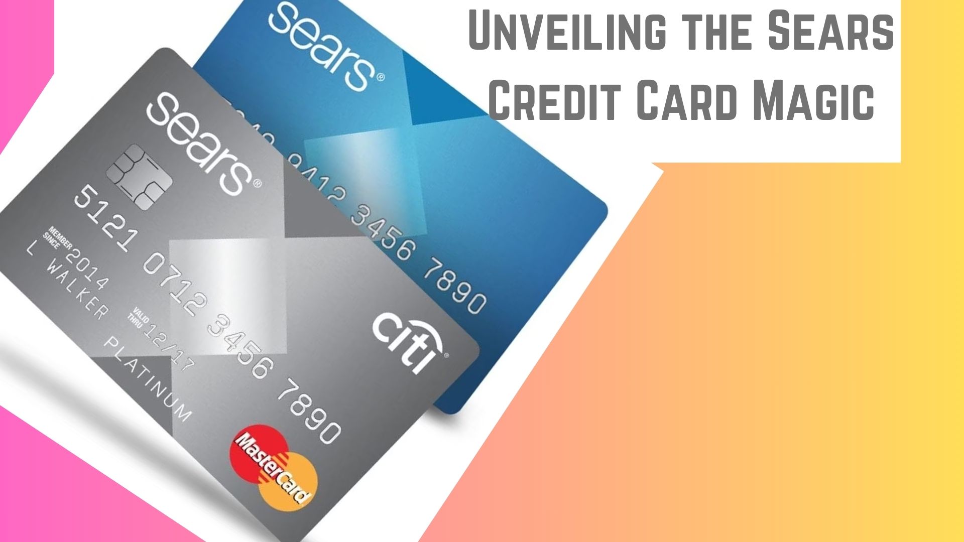 Unveiling the Sears Credit Card Magic