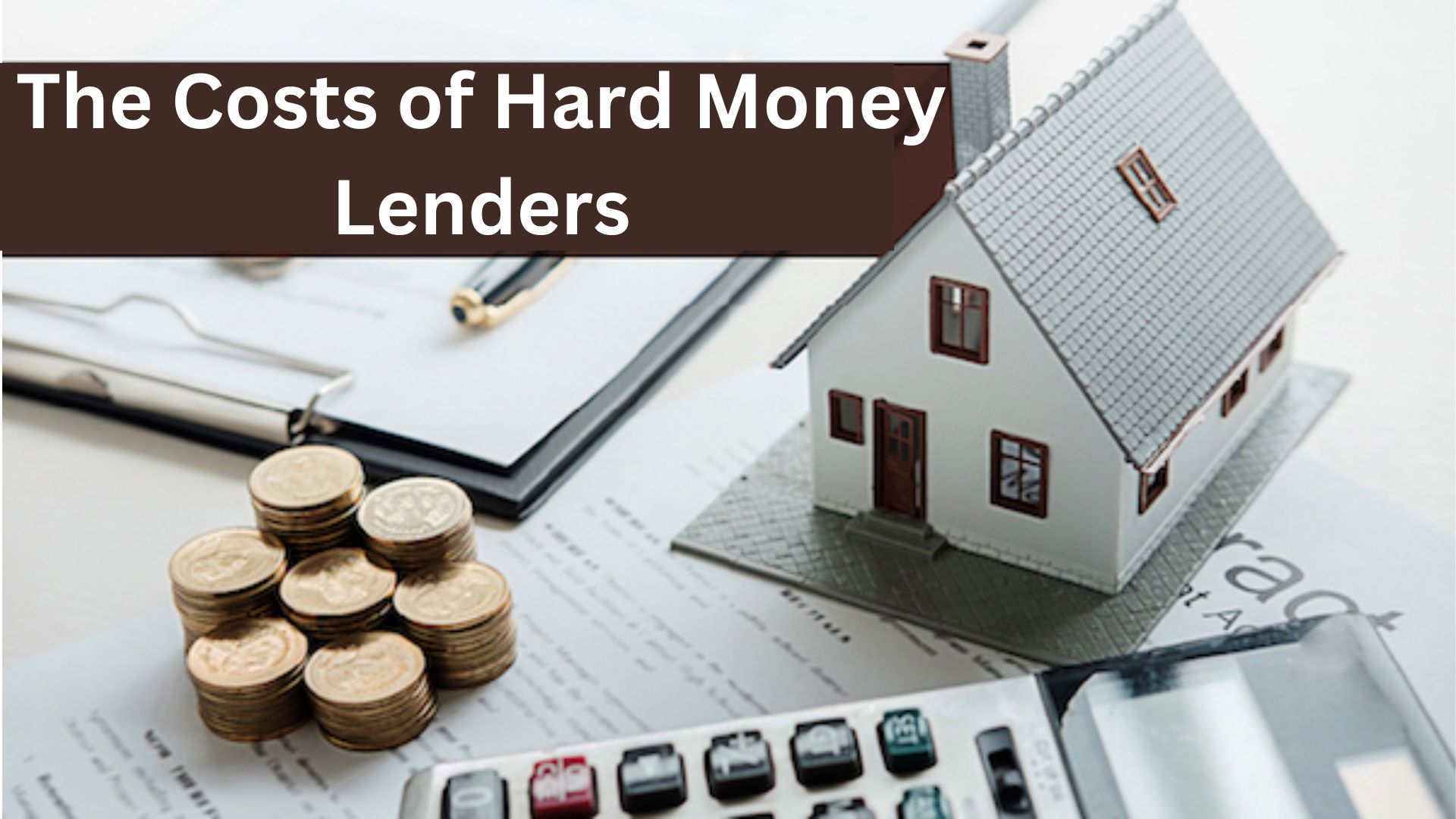 The Costs of Hard Money Lenders
