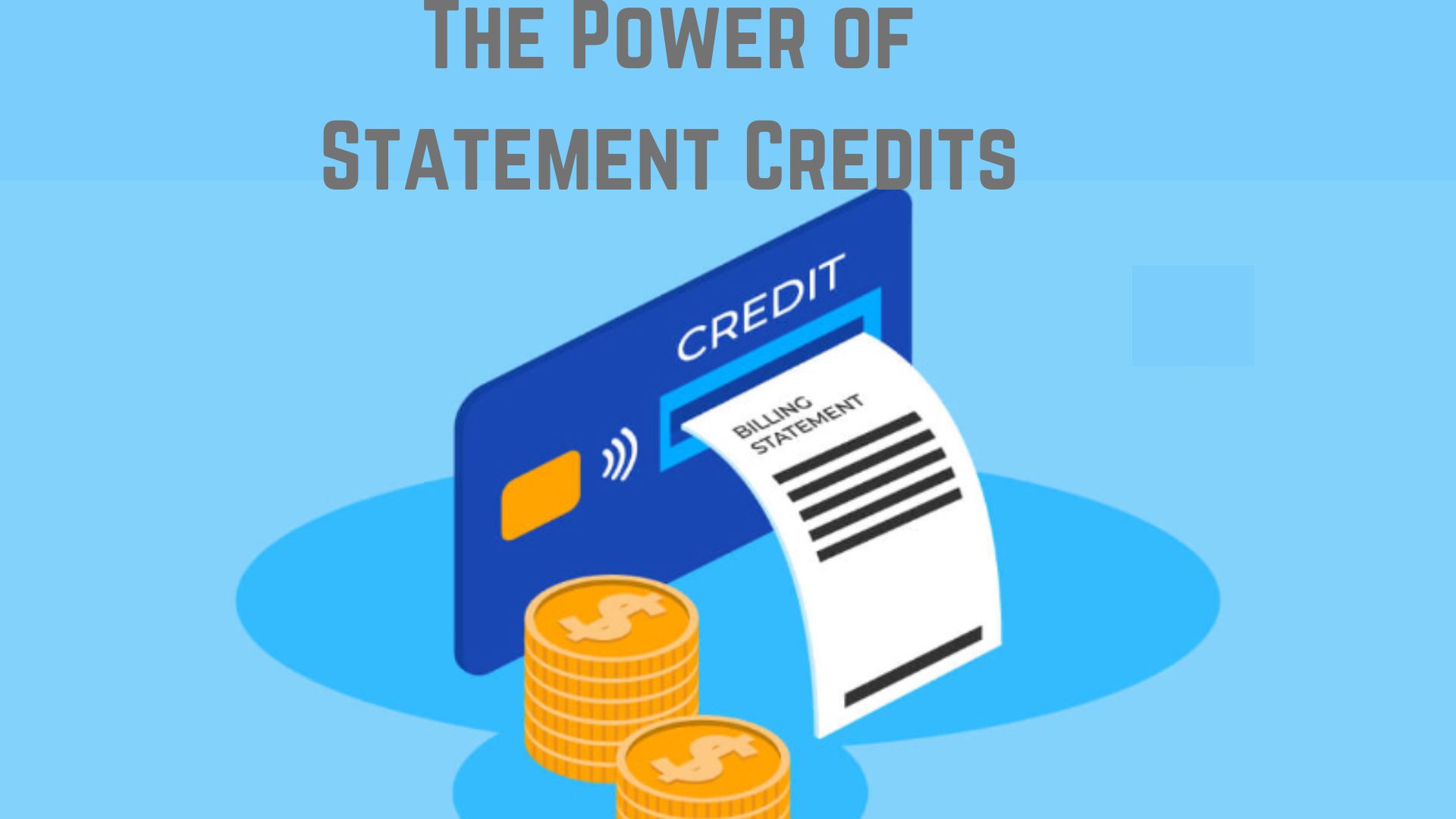 The Power of Statement Credits