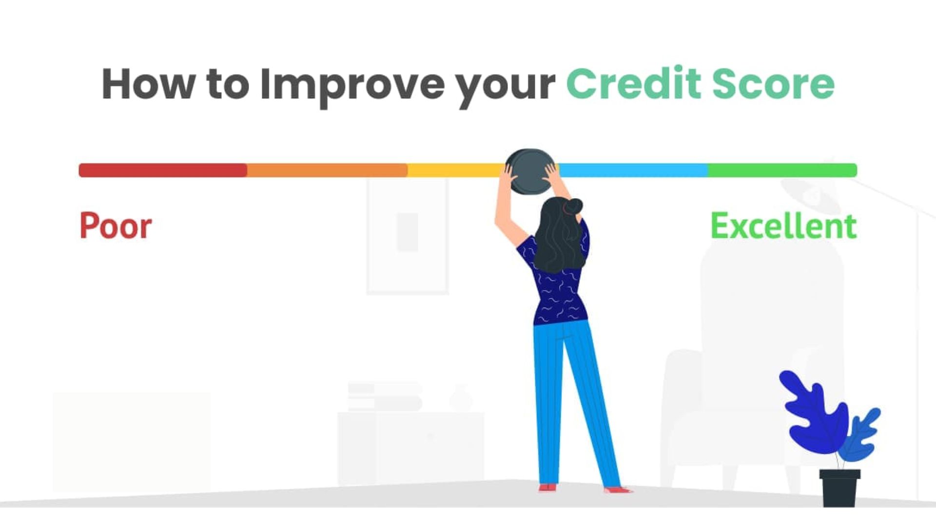 Ways to Improve Your Credit Scores