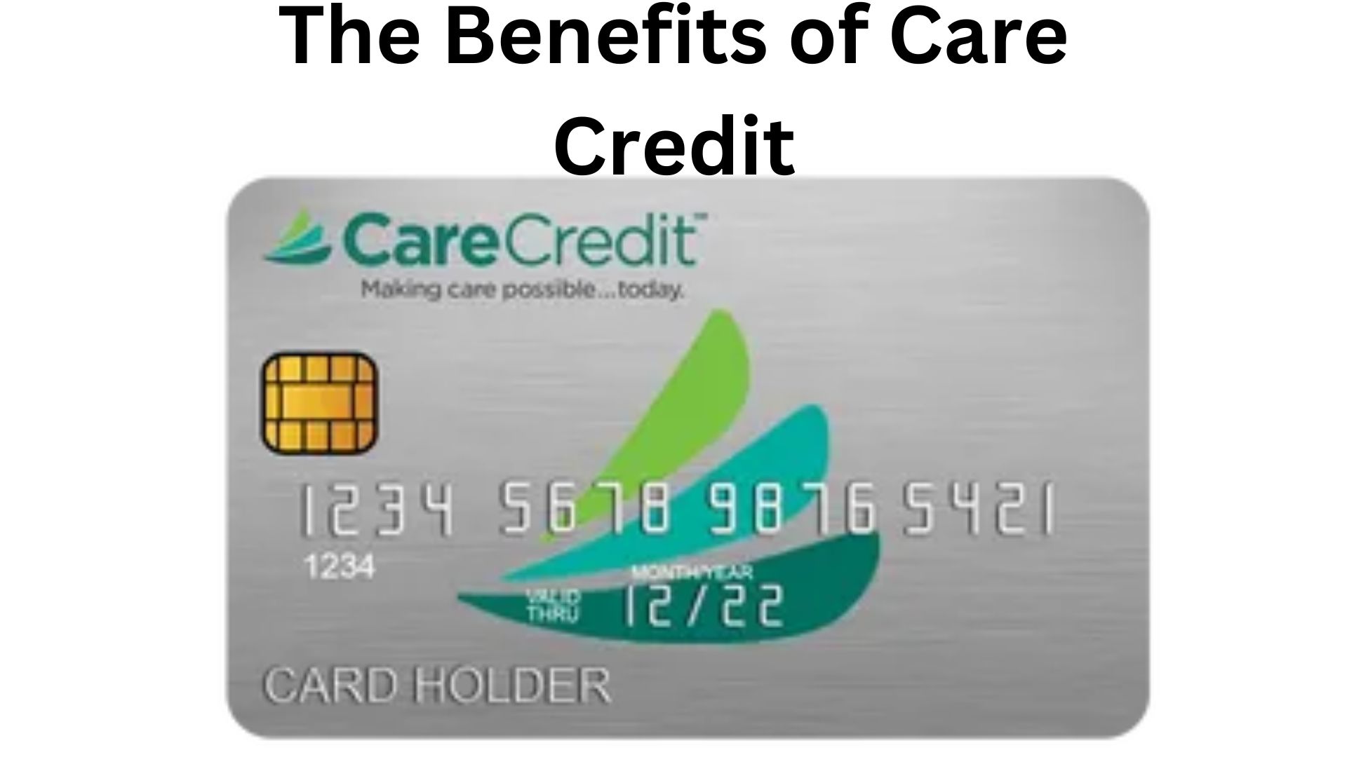 The Benefits of Care Credit