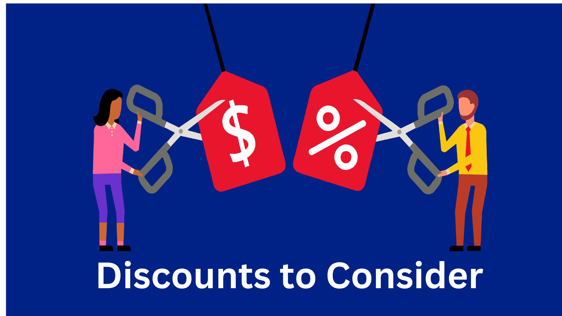 Discounts to Consider