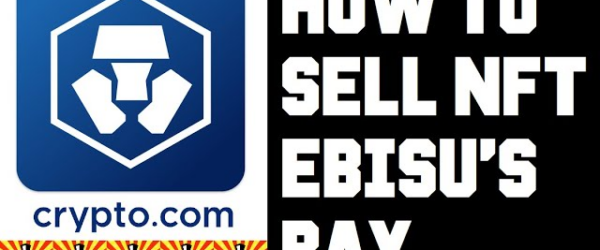 How to Sell on Ebisu’s Bay Cronos NFT Marketplace? Monetize Your Digital Creations Today!