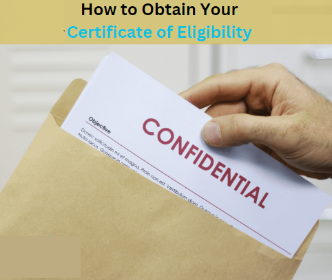 How to Obtain Your Certificate of Eligibility