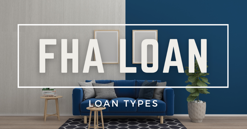 Different Types of FHA Loans