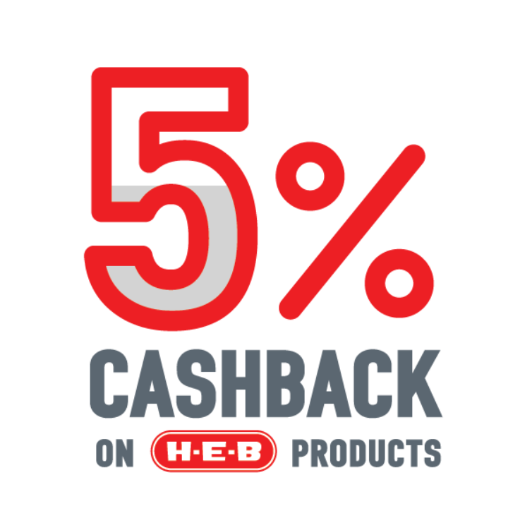 Five Percent Cash Back on HEB Branded Products