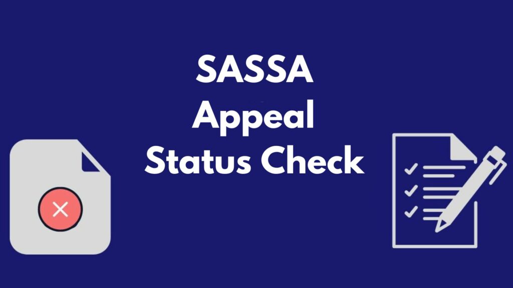 SASSA Appeal Status Check