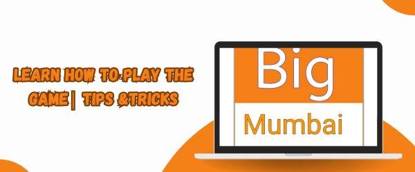 Big Mumbai Game Download, Register and Login